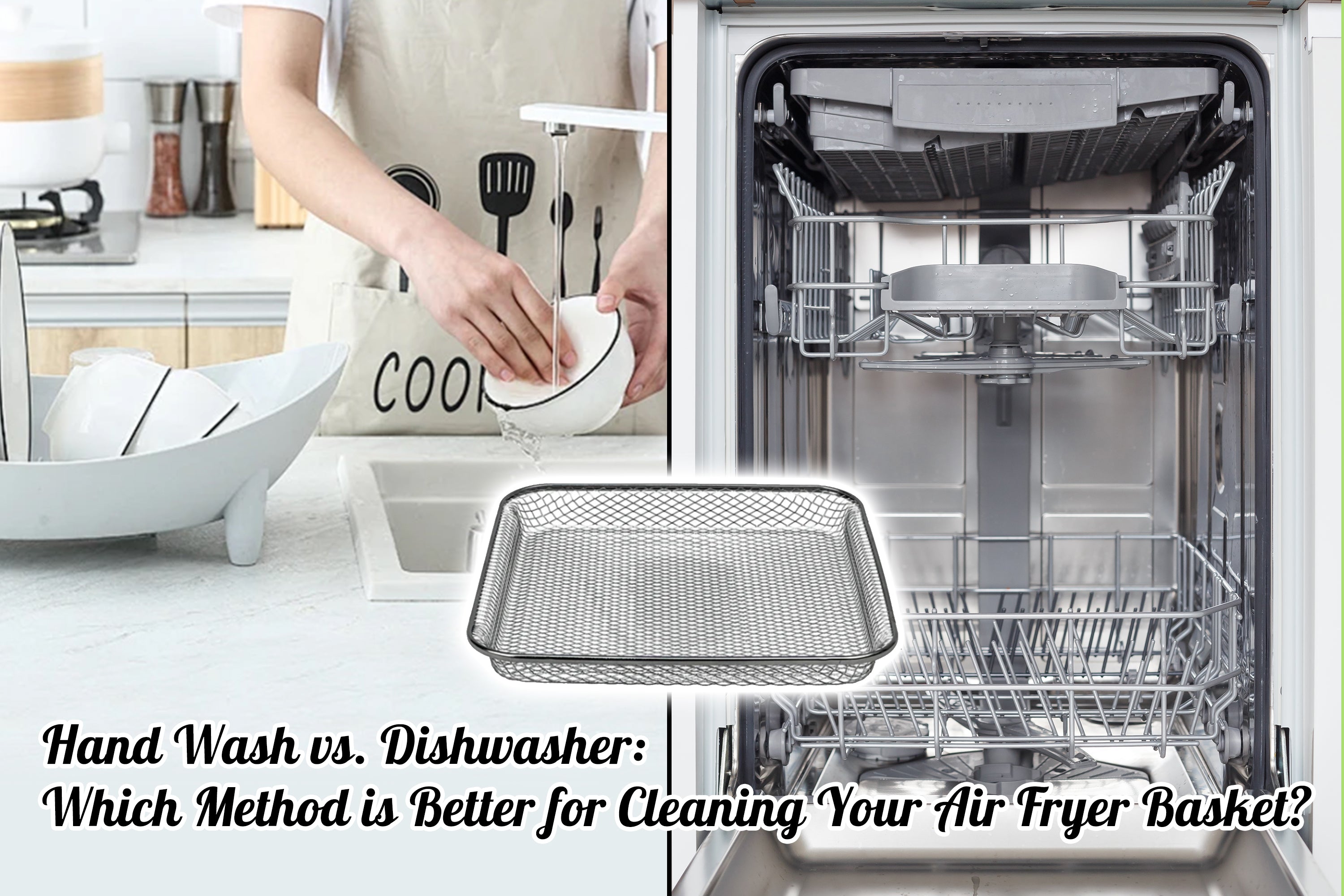 How to Clean Your Air Fryer Basket: Hand Washing vs. Dishwasher