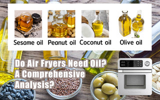 Do Air Fryers Need Oil? A Comprehensive Analysis