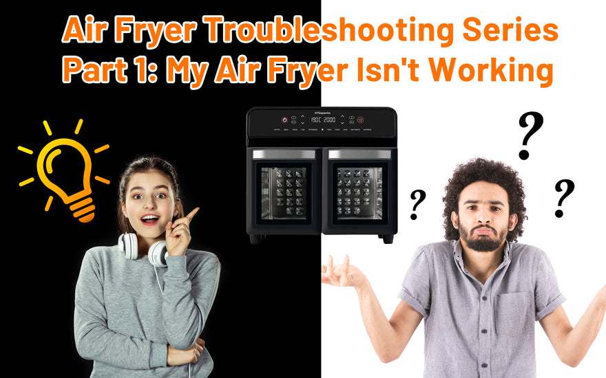 Air Fryer Troubleshooting Series Part 1: : My Air Fryer Isn't Working