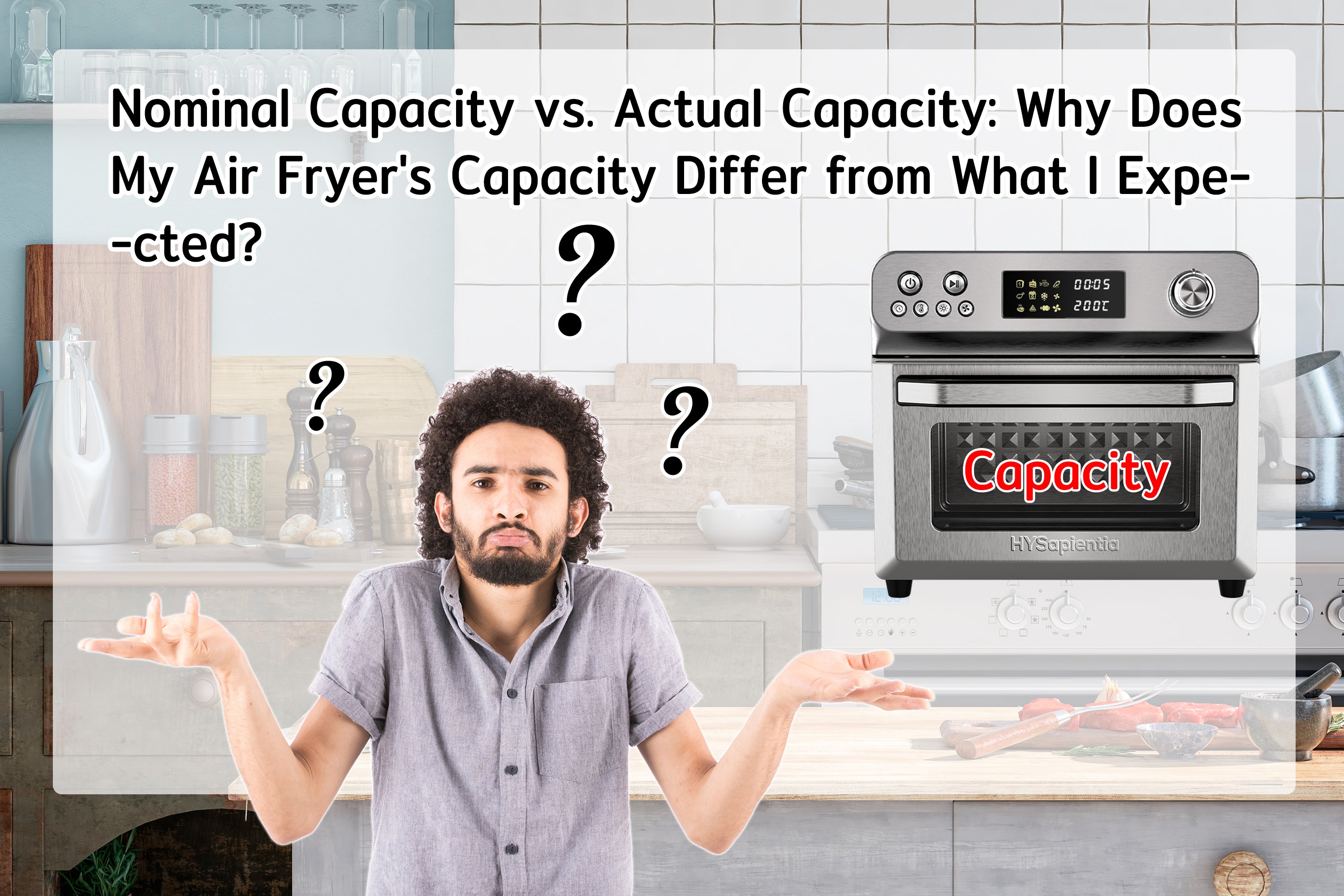 Nominal Capacity vs. Actual Capacity Why Does My Air Fryer's Capacity