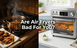 Are Air Fryers Bad For You：The Truth Behind the Crispy Trend