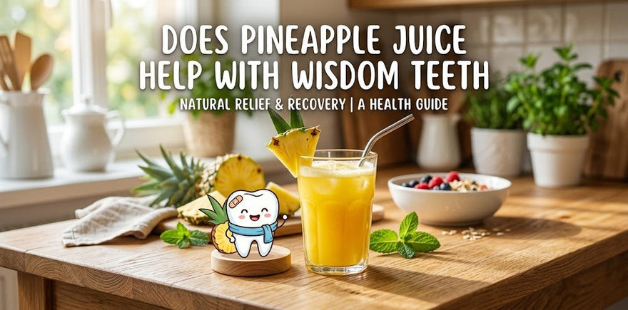 Does Pineapple Juice Help with Wisdom Teeth?